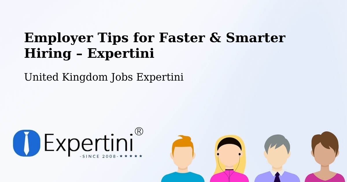 Employer Tips for Hiring & Recruitment – Gloucester - Gloucester, United Kingdom Jobs Expertini
