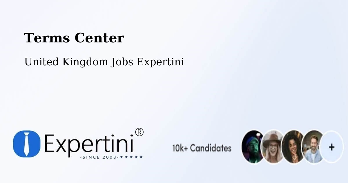 Terms Center - United Kingdom Jobs Expertini
